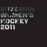 HockeyPants.com BHC-Hockey-Calendar-2011 - 2011 Bozeman Women's Hockey
